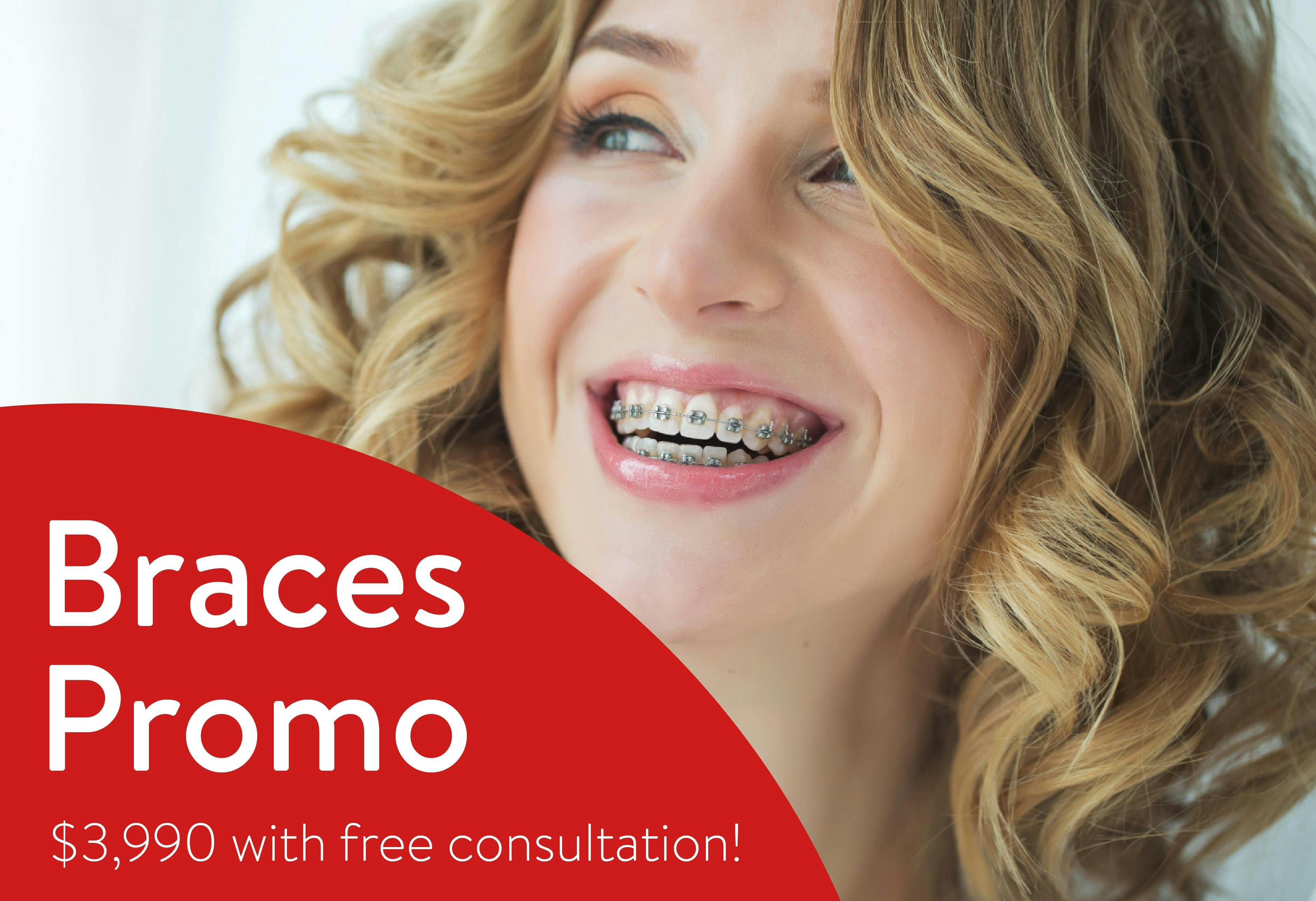 Braces starting from $3,999